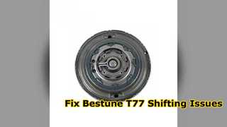 Bestune T77 7DCT220 Reparaturlösung für Schaltgabeln